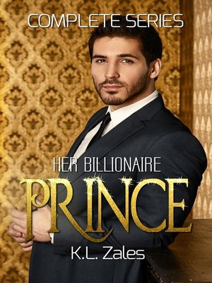 cover image of Her Billionaire Prince (Complete Series)